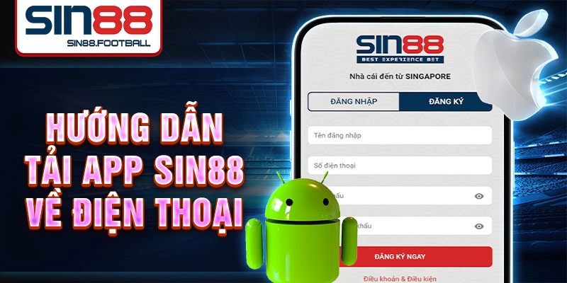 Hướng dẫn tải app Sin88 về điện thoại
